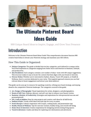 Welcome to the Ultimate Pinterest Board Ideas Guide! This comprehensive document features a total of 999 creative boar